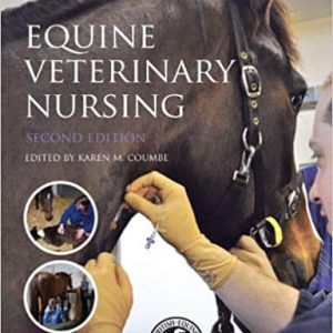Equine Veterinary Nursing (2nd Edition)