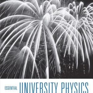 Essential University Physics: Volume 1 (3rd Global Edition)