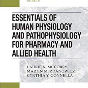 Essentials of Human Physiology and Pathophysiology for Pharmacy and Allied Health