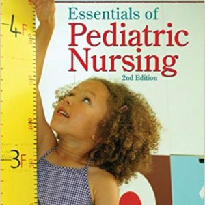 Essentials of Pediatric Nursing (2nd Edition)