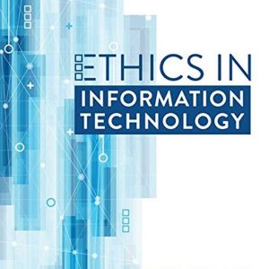 Ethics in Information Technology (6th Edition)