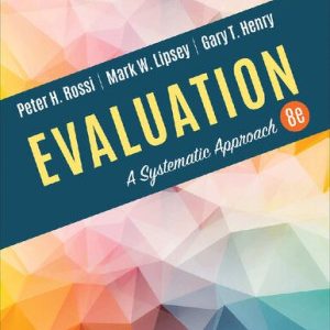 Evaluation; A Systematic Approach (8th Edition)