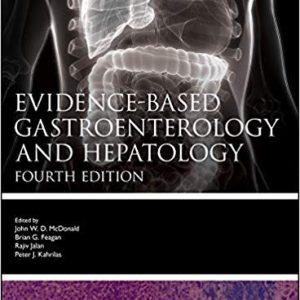 Evidence-based Gastroenterology and Hepatology (4th Edition)