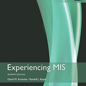 Experiencing MIS (7th Edition) – Global