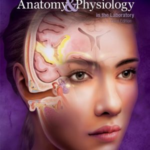 Exploring Anatomy & Physiology in the Laboratory (3rd Edition)