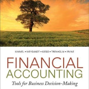 Financial Accounting: Tools for Business Decision-Making (6th Canadian Edition)