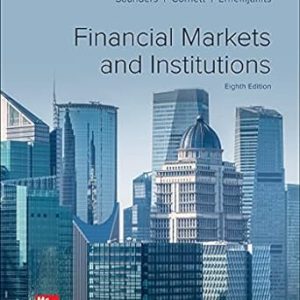Financial Markets and Institutions (8th Edition)