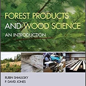 Forest Products and Wood Science: An Introduction (7th Edition)