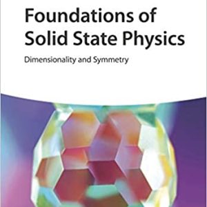 Foundations of Solid State Physics: Dimensionality and Symmetry