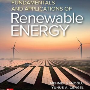 Fundamentals and Applications of Renewable Energy (1st Edition)