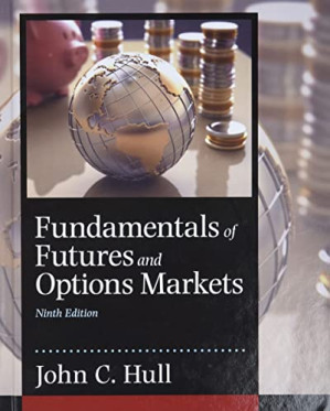 Fundamentals of Futures and Options Markets (9th Edition)