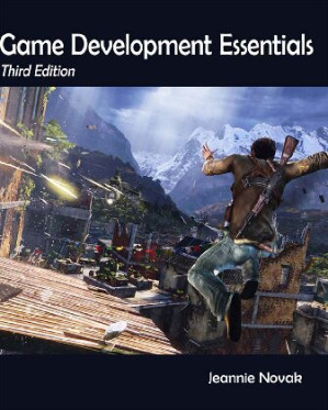 Game Development Essentials ; An Introduction (3rd Edition)
