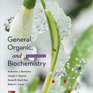 General; Organic; and Biochemistry (9th Edition)