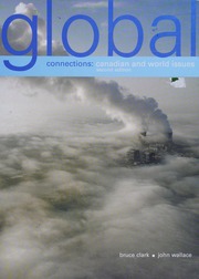 Global Connections; Canadian and World Issues (2nd Student Edition)