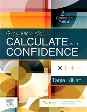 Gray Morris's Calculate with Confidence (2nd Canadian Edition)