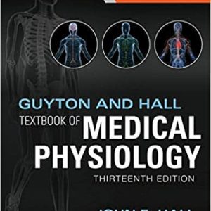 Guyton and Hall Textbook of Medical Physiology (13th Edition)