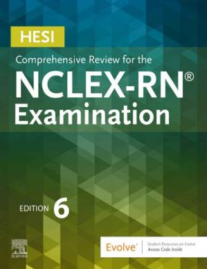HESI Comprehensive Review for the NCLEX-RN Examination (6th Edition)