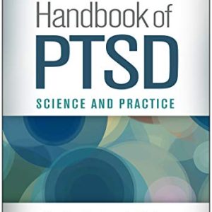 Handbook of PTSD: Science and Practice (3rd Edition)