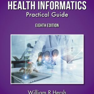Health Informatics; Practical Guide (8th Edition)