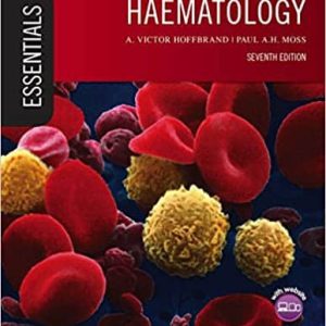 Hoffbrand’s Essential Haematology (7th Edition)