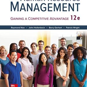 Human Resource Management; Gaining a Competitive Advantage (12th Edition)