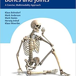 Imaging of Bones and Joints: A Concise; Multimodality Approach