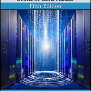 Information Technology Control and Audit (5th Edition)