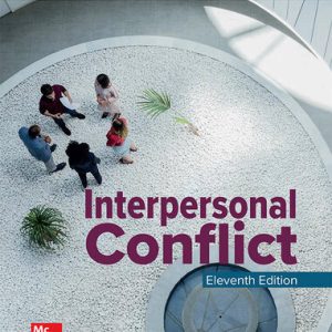 Interpersonal Conflict (11th Edition)
