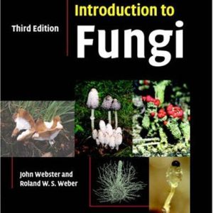 Introduction to Fungi (3rd Edition)
