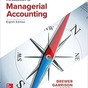Introduction to Managerial Accounting (8th Edition)