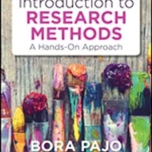 Introduction to Research Methods; A Hands-On Approach (1st Edition)