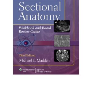 Introduction to Sectional Anatomy (3rd Edition)