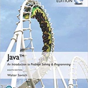 Java: An Introduction to Problem Solving and Programming (8th Global Edition )