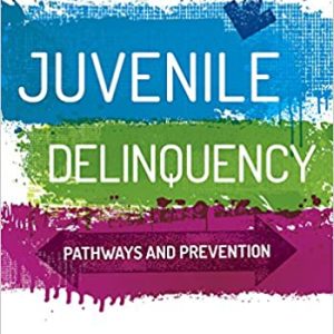 Juvenile Delinquency: Pathways and Prevention
