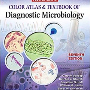Koneman’s Color Atlas and Textbook of Diagnostic Microbiology (7th Edition)