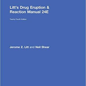 Litt’s Drug Eruption & Reaction Manual (24th Edition)