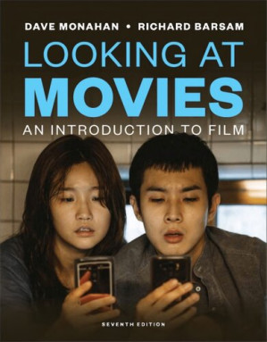 Looking At Movies ; An Introduction To Film (7th Edition)