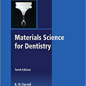 Materials Science for Dentistry (10th Edition)