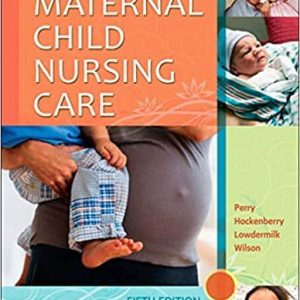 Maternal Child Nursing Care (5th Edition)