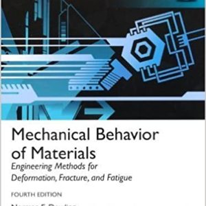 Mechanical Behavior of Materials (4th International Edition)