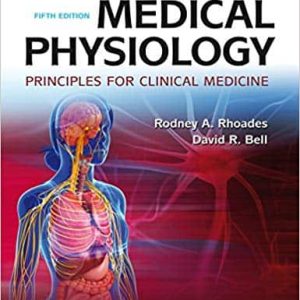 Medical Physiology: Principles for Clinical Medicine (5th Edition)
