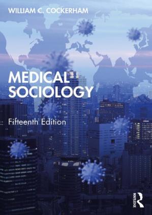 Medical Sociology (15th Edition)