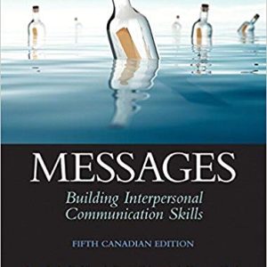 Messages: Building Interpersonal Communication Skills (5th Canadian Edition)