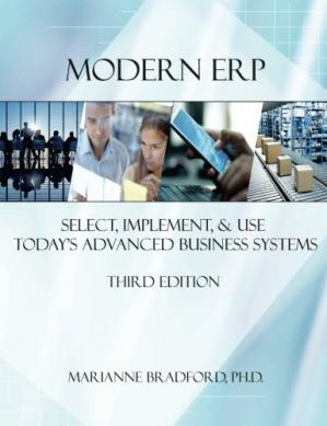 Modern ERP; Select, Implement, and Use Today’s Advanced Business Systems (3rd Edition)