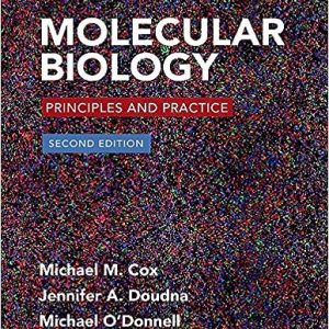 Molecular Biology; Principles and Practice (2nd Edition)