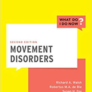 Movement Disorders (2nd Edition) – (What Do I Do Now)