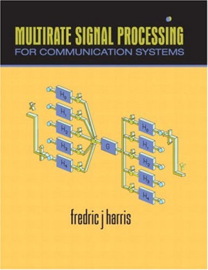 Multirate Signal Processing for Communication Systems (1st Edition)