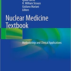 Nuclear Medicine Textbook: Methodology and Clinical Applications