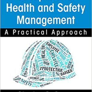 Occupational Health and Safety Management: A Practical Approach (3rd Edition)
