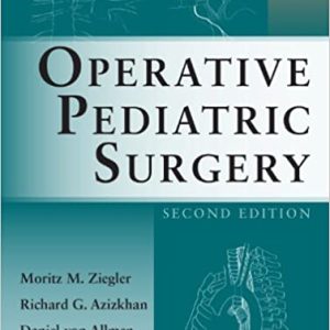 Operative Pediatric Surgery (2nd Edition)